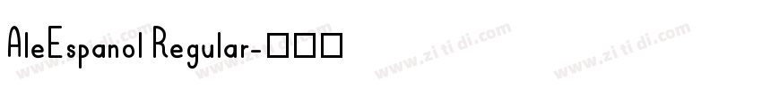 AleEspanol Regular字体转换